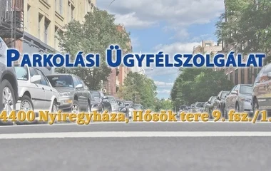 Hosszabb nyitvartással várja a parkolóbérletet vásárló ügyfeleket a NYÍRVV