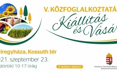 Közfoglalkoztatási Kiállítás és Vásár várja a nyíregyháziakat