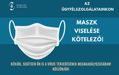 Kötelező a maszkviselés a NAV ügyfélszolgálatain