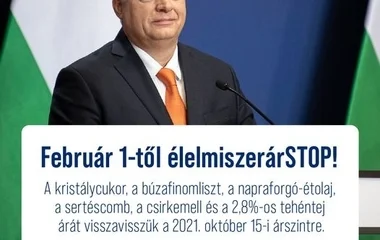 Élelmiszerárstopot jelentett be Orbán Viktor!