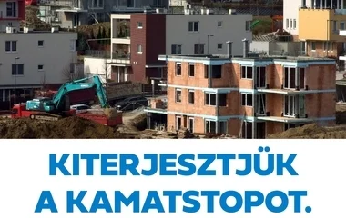 A kormány kiterjesztette a kamatstopot