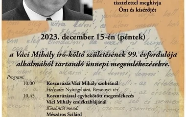 Váci Mihály születésének 99. évfordulóját ünnepeljük