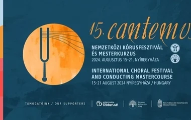 A jövőhéten kezdődik a XV. Cantemus Nemzetközi Kórusfesztivál