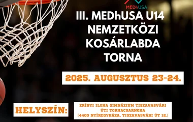 Idén is lesz MEDhUSA Nemzetközi Kosárlabda Torna Nyíregyházán