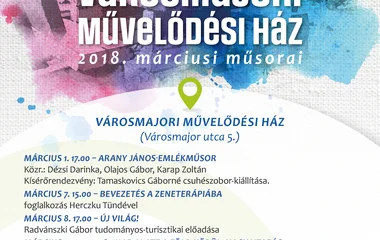 Márciusban is színes programok lesznek a Városmajori Művelődési Házban