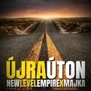 Újra úton - New Level Empire / Majka