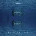 Későre jár - Nene