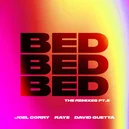 BED - Joel Corry / David Guetta / RAYE